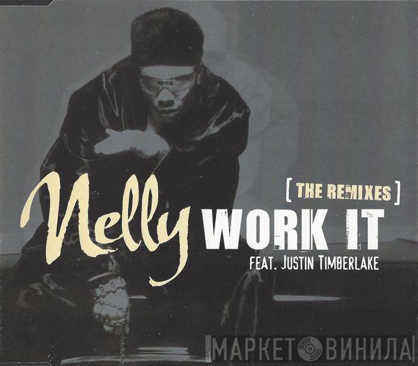Feat. Nelly  Justin Timberlake  - Work It (The Remixes)