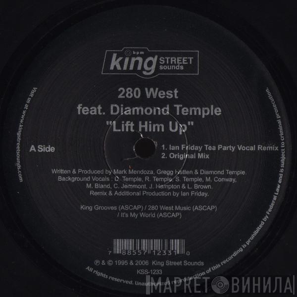 Feat. 280 West  Diamond Temple  - Lift Him Up