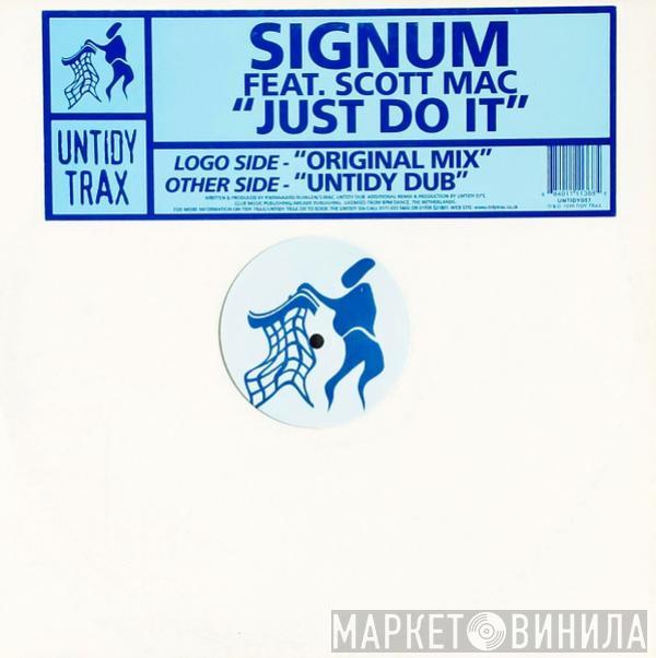 Feat. Signum  Scott Mac  - Just Do It