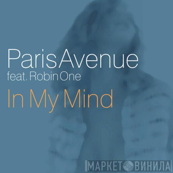 Feat. Paris Avenue  Robin One  - In My Mind