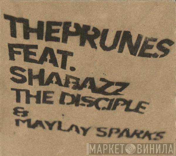 Feat. The Prunes & Shabazz The Disciple  Maylay Sparks  - Red Moon