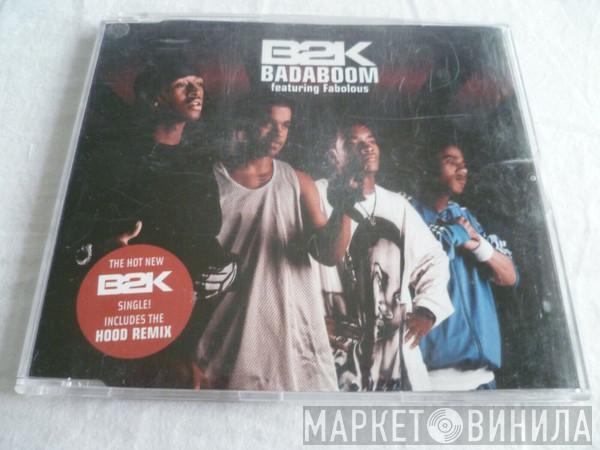 Feat. B2K  Fabolous  - Badaboom