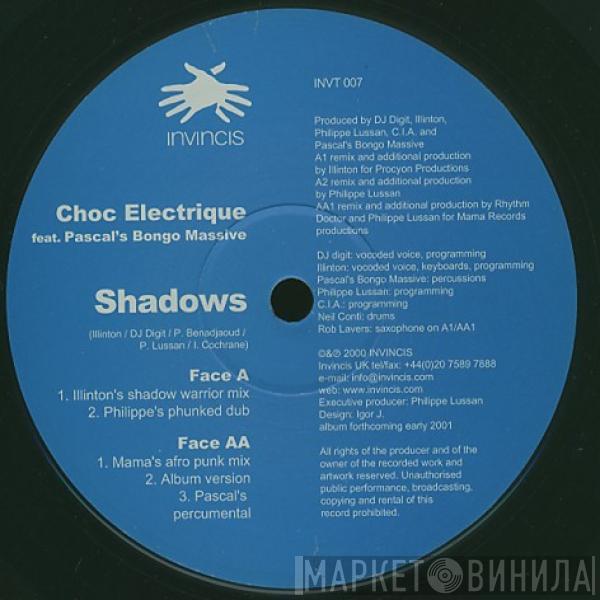 Feat. Choc Electrique  Pascal's Bongo Massive  - Shadows