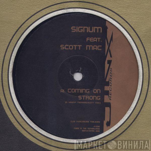 Feat. Signum  Scott Mac  - Coming On Strong