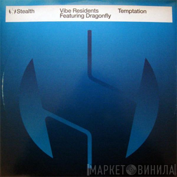 Feat. Vibe Residents  DragonFly   - Temptation