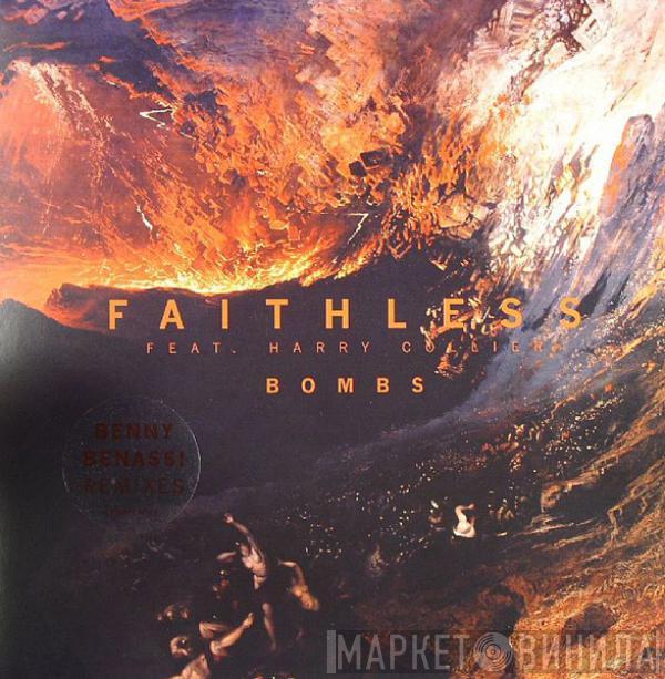 Feat. Faithless  Harry Collier  - Bombs (Benny Benassi Remixes)