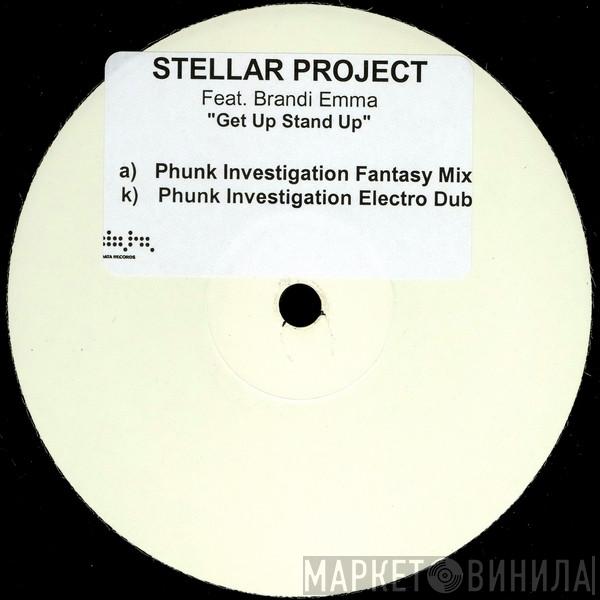 Feat. Stellar Project  Brandi Emma  - Get Up Stand Up