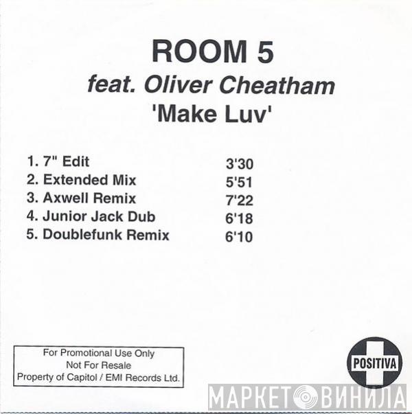 Feat. Room 5  Oliver Cheatham  - Make Luv