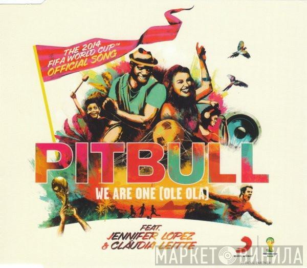 Feat. Pitbull & Jennifer Lopez  Claudia Leitte  - We Are One (Ole Ola) (The Official 2014 FIFA World Cup Song)