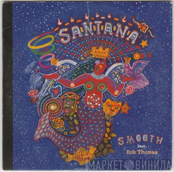Feat. Santana  Rob Thomas  - Smooth