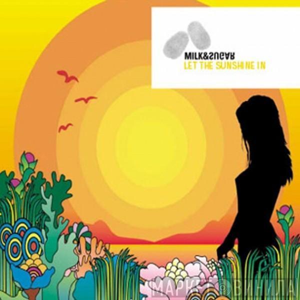 Feat. Milk & Sugar  Lizzy Pattinson  - Let The Sun Shine