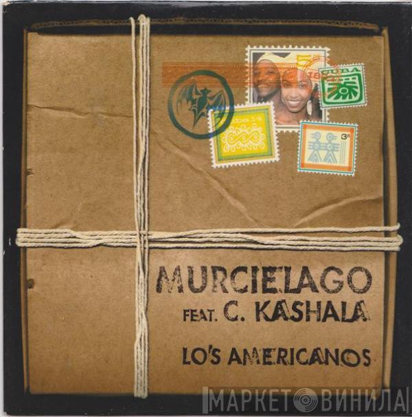 Feat. Murcielago  Chantal Kashala  - Los Americanos
