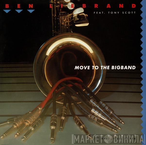 Feat. Ben Liebrand  Tony Scott  - Move To The Bigband