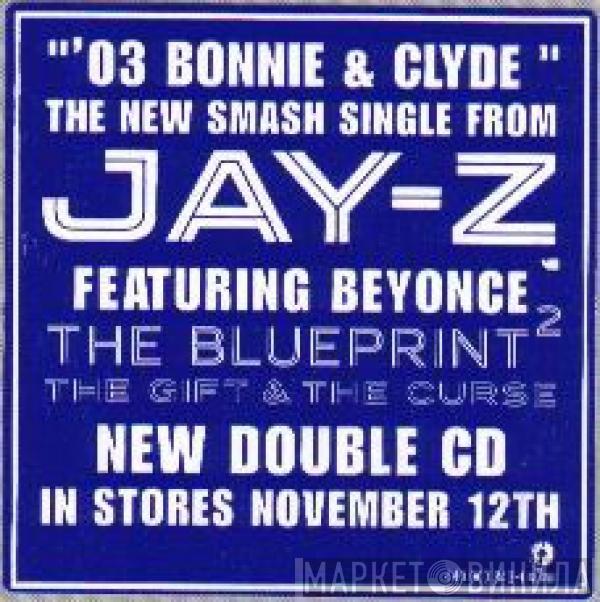 Feat. Jay-Z  Beyoncé Knowles  - '03 Bonnie & Clyde