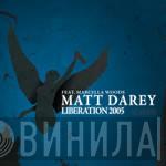 Feat. Matt Darey  Marcella Woods  - Liberation 2005