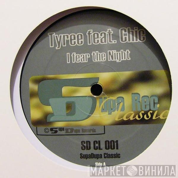 Feat. Tyree Cooper  Chic   - I Fear The Night