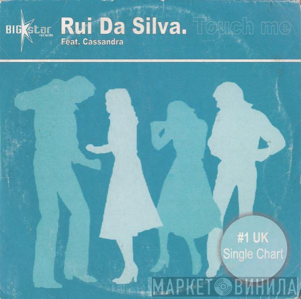 Feat. Rui Da Silva  Cassandra Fox  - Touch Me