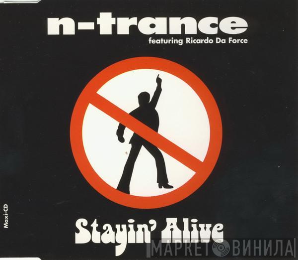 Feat. N-Trance  Ricardo Da Force  - Stayin' Alive