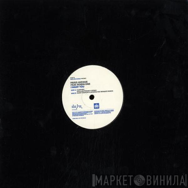 Feat. Paris Avenue  Robin One  - I Want You