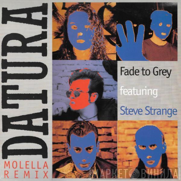 Feat. Datura  Steve Strange  - Fade To Grey (Molella Remix)