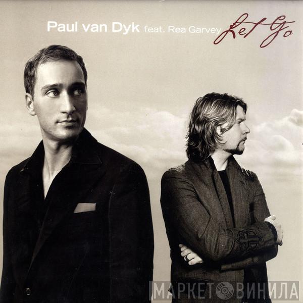 Feat. Paul van Dyk  Rea Garvey  - Let Go