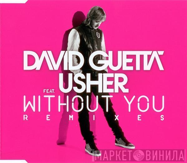 Feat. David Guetta  Usher  - Without You (Remixes)