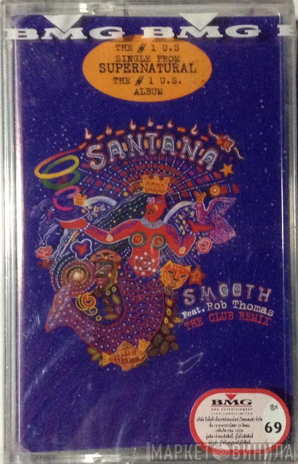 Feat. Santana  Rob Thomas  - Smooth - The Club Remix