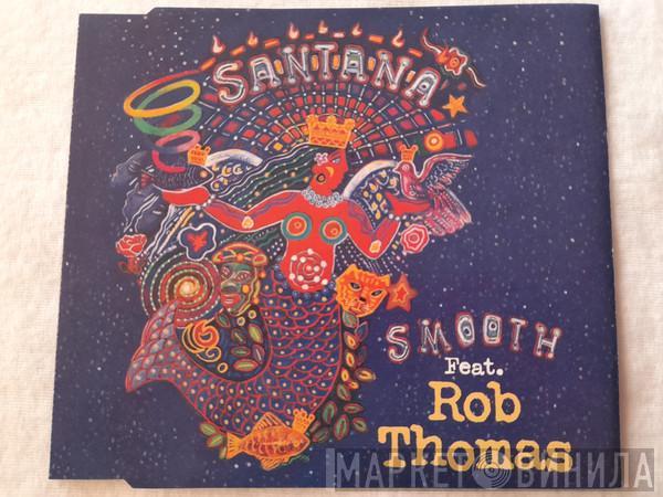 Feat. Santana  Rob Thomas  - Smooth