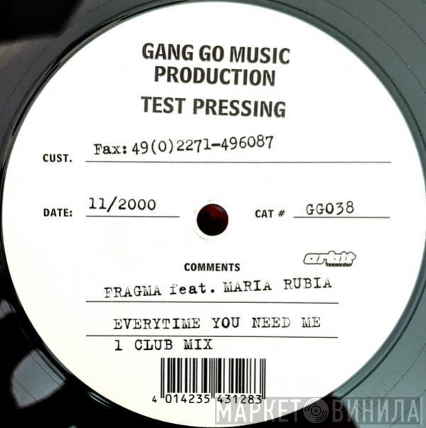 Feat. Fragma  Maria Rubia  - Everytime You Need Me