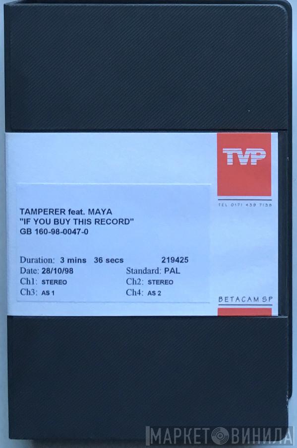 Feat. The Tamperer  Maya  - If You Buy This Record
