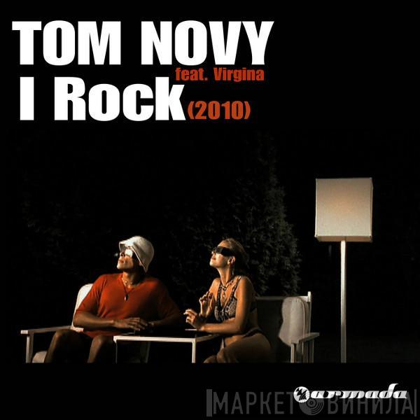 Feat. Tom Novy  Virginia   - I Rock (2010)