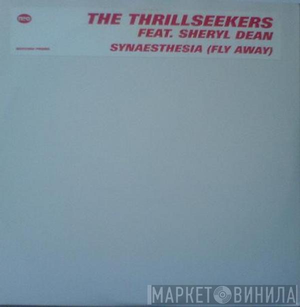 Feat. The Thrillseekers  Sheryl Deane  - Synaesthesia (Fly Away)