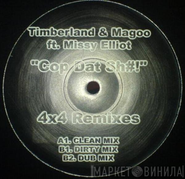 Feat. Timbaland & Magoo  Missy Elliott  - Cop Dat Sh#! (4x4 Remixes)
