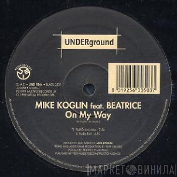 Feat. Mike Koglin  Beatrice  - On My Way