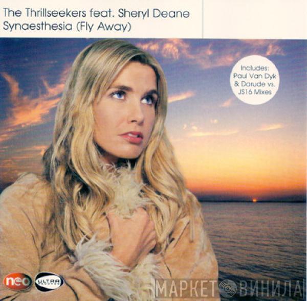 Feat. The Thrillseekers  Sheryl Deane  - Synaesthesia (Fly Away)