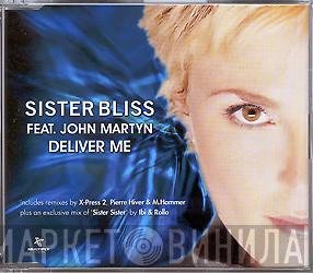 Feat. Sister Bliss  John Martyn  - Deliver Me
