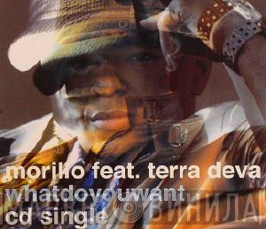 Feat. Erick Morillo  Terra Deva  - What Do You Want