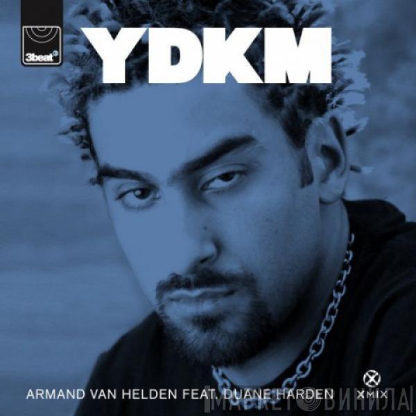 Feat. Armand Van Helden  Duane Harden  - You Don't Know Me