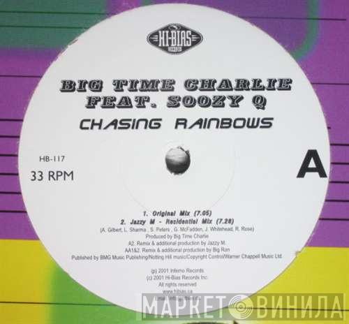 Feat. Big Time Charlie  Soozy Q  - Chasing Rainbows