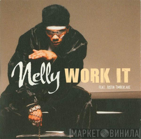 Feat. Nelly  Justin Timberlake  - Work It
