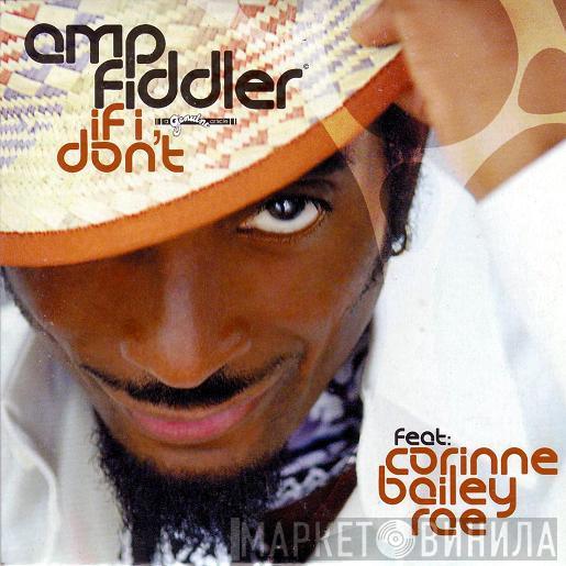 Feat. Amp Fiddler  Corinne Bailey Rae  - If I Don't