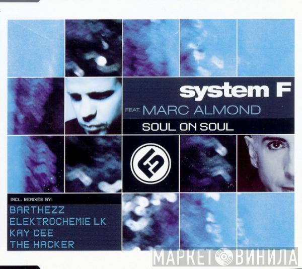 Feat. System F  Marc Almond  - Soul On Soul