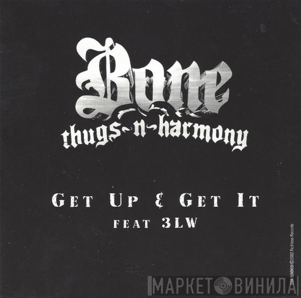 Feat. Bone Thugs-N-Harmony  3LW  - Get Up & Get It