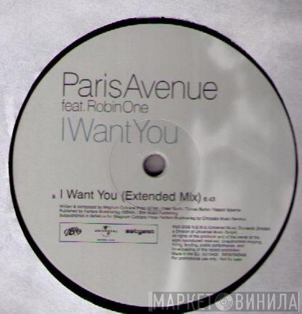 Feat. Paris Avenue  Robin One  - I Want You