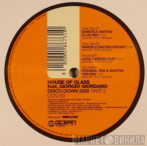 Feat. House Of Glass  Giorgio Giordano  - Disco Down 2008 Remixes Part 2