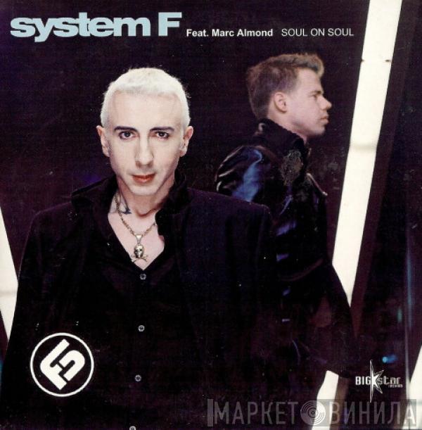 Feat. System F  Marc Almond  - Soul On Soul
