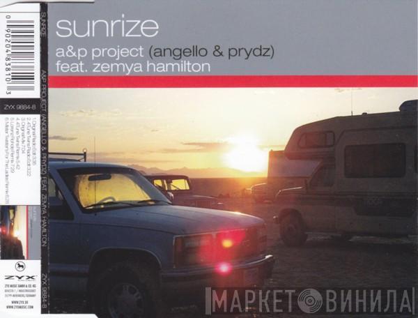 Feat. A&P Project  Zemya Hamilton  - Sunrize