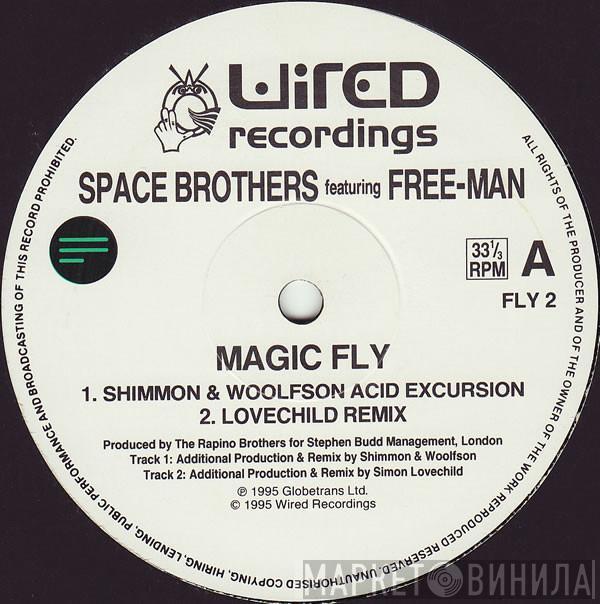 Feat. Space Brothers  Free-Man  - Magic Fly