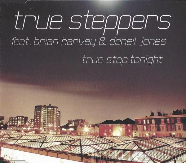 Feat. True Steppers & Brian Harvey  Donell Jones  - True Step Tonight