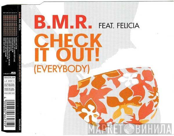 Feat. BMR  Felicia Uwaje  - Check It Out! (Everybody)